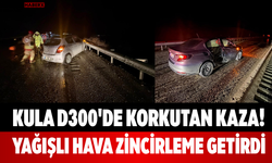 Kula D300'de Korkutan Kaza! Yağışlı Hava Zincirleme Getirdi