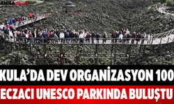 Kula’da Dev Organizasyon 100 Eczacı UNESCO Parkında Buluştu