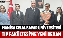 Manisa Celal Bayar Üniversitesi Tıp Fakültesi'ne Yeni Dekan
