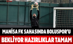 Manisa FK Sahasında Boluspor'u Bekliyor Hazırlıklar Tamam