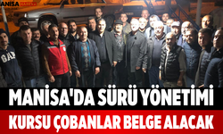 Manisa'da Sürü Yönetimi Kursu Çobanlar Belge Alacak