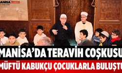 Manisa’da Teravih Coşkusu Müftü Kabukçu Çocuklarla Buluştu