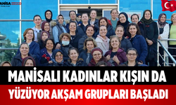 Manisalı Kadınlar Kışın da Yüzüyor Akşam Grupları Başladı
