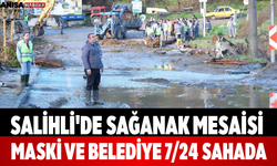 Salihli'de Sağanak Mesaisi MASKİ ve Belediye 7/24 Sahada
