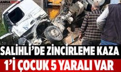 Salihli’de Zincirleme Kaza 1’i Çocuk 5 Yaralı Var
