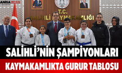 Salihli’nin Şampiyonları Kaymakamlıkta Gurur Tablosu