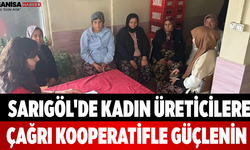 Sarıgöl'de Kadın Üreticilere Çağrı Kooperatifle Güçlenin