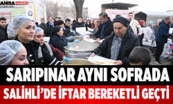 Sarıpınar Aynı Sofrada Salihli’de İftar Bereketli Geçti