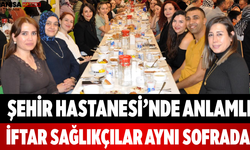 Şehir Hastanesi’nde Anlamlı İftar Sağlıkçılar Aynı Sofrada