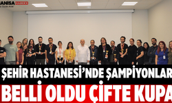 Şehir Hastanesi’nde Şampiyonlar Belli Oldu Çifte Kupa