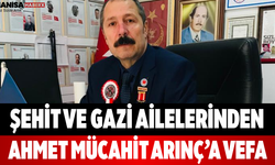 Şehit ve Gazi Ailelerinden Ahmet Mücahit Arınç’a Vefa