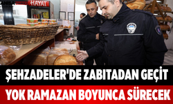 Şehzadeler'de Zabıtadan Geçit Yok Ramazan Boyunca Sürecek