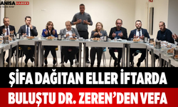 Şifa Dağıtan Eller İftarda Buluştu Dr. Zeren’den Vefa