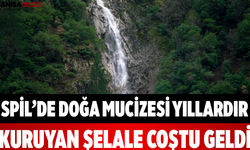 Spil’de Doğa Mucizesi Yıllardır Kuruyan Şelale Coştu Geldi