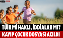 TÜİK Mi Haklı, İddialar Mı? Kayıp Çocuk Dosyası Açıldı