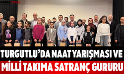 Turgutlu’da Naat Yarışması ve Milli Takıma Satranç Gururu