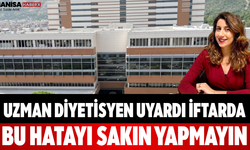Uzman Diyetisyen Uyardı İftarda Bu Hatayı Sakın Yapmayın