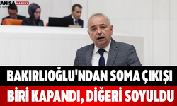 Bakırlıoğlu'ndan Soma Çıkışı Biri Kapandı, Diğeri Soyuldu