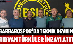 Barbarospor’da Teknik Devrim Rıdvan Türküler İmzayı Attı