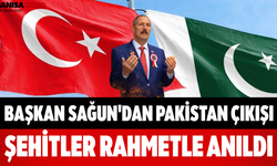 Başkan Sagun'dan Pakistan Çıkışı Şehitler Rahmetle Anıldı