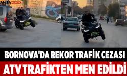 Bornova'da Rekor Trafik Cezası ATV Trafikten Men Edildi