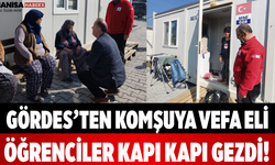 Gördes’ten Komşuya Vefa Eli Öğrenciler Kapı Kapı Gezdi!