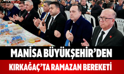 Manisa Büyükşehir’den Kırkağaç’ta Ramazan Bereketi