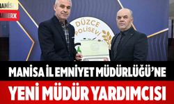 Manisa İl Emniyet Müdürlüğü’ne Yeni Müdür Yardımcısı