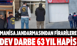 Manisa Jandarmasından Firarilere Dev Darbe 63 Yıl Hapis