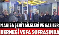 Manisa Şehit Aileleri ve Gaziler Derneği Vefa Sofrasında