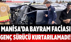 Manisa'da Bayram Faciası Genç Sürücü Kurtarılamadı!