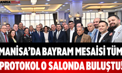 Manisa’da Bayram Mesaisi Tüm Protokol O Salonda Buluştu!