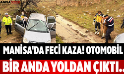 Manisa'da Feci Kaza! Otomobil Bir Anda Yoldan Çıktı...