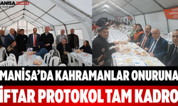 Manisa’da Kahramanlar Onuruna İftar Protokol Tam Kadro