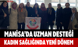 Manisa'da Uzman Desteği Kadın Sağlığında Yeni Dönem