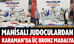 Manisalı Judoculardan Karaman’da Üç Bronz Madalya