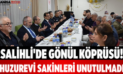 Salihli'de Gönül Köprüsü! Huzurevi Sakinleri Unutulmadı