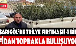 Sarıgöl’de Trilye Fırtınası! 4 Bin Fidan Toprakla Buluşuyor