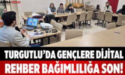 Turgutlu’da Gençlere Dijital Rehber Bağımlılığa Son!
