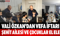 Vali Özkan'dan Vefa İftarı Şehit Ailesi ve Çocuklar El Ele