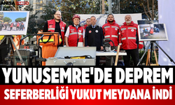 Yunusemre'de Deprem Seferberliği YUKUT Meydana İndi