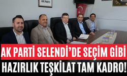 AK Parti Selendi’de Seçim Gibi Hazırlık Teşkilat Tam Kadro!