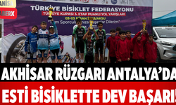 Akhisar Rüzgarı Antalya’da Esti Bisiklette Dev Başarı!