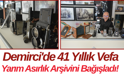 Demirci'de 41 Yıllık Vefa Yarım Asırlık Arşivini Bağışladı!