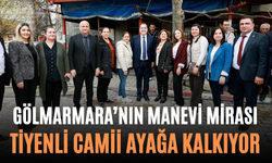 Gölmarmara’nın Manevi Mirası Tiyenli Camii Ayağa Kalkıyor