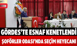 Gördes'te Esnaf Kenetlendi Şoförler Odası'nda Seçim Heyecanı