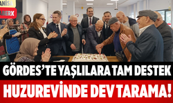 Gördes’te Yaşlılara Tam Destek Huzurevinde Dev Tarama!