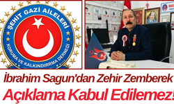 İbrahim Sagun'dan Zehir Zemberek Açıklama Kabul Edilemez!