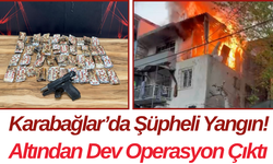 Karabağlar’da Şüpheli Yangın! Altından Dev Operasyon Çıktı