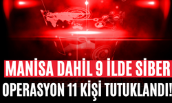 Manisa Dahil 9 İlde Siber Operasyon 11 Kişi Tutuklandı!